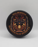 HELL ON WHEELS  "Fiery Cologne" BarnButter -2oz.