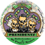 Dead Presidentz  (oil/butter) -combo